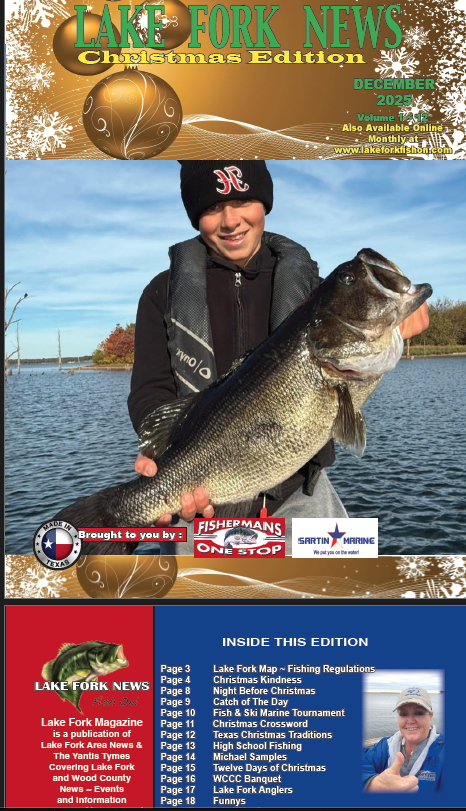 Lake Fork News On Lake Fork’s shore, a smiling angler in black cap and jacket displays a large fish on Lake Fork News’ Dec 2025 Christmas cover. Lake Fork, TX